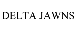 DELTA JAWNS trademark