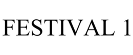 FESTIVAL 1 trademark