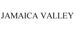 JAMAICA VALLEY trademark