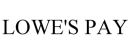 LOWE'S PAY trademark
