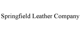 SPRINGFIELD LEATHER COMPANY trademark