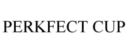 PERKFECT CUP trademark