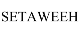 SETAWEEH trademark