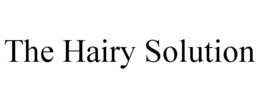 THE HAIRY SOLUTION trademark