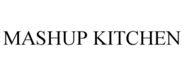MASHUP KITCHEN trademark