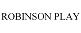 ROBINSON PLAY trademark