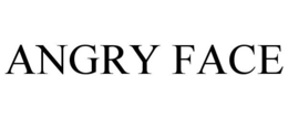 ANGRY FACE trademark