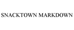 SNACKTOWN MARKDOWN trademark