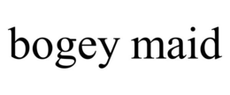 BOGEY MAID trademark