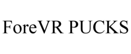 FOREVR PUCKS trademark
