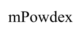MPOWDEX trademark