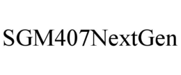 SGM407NEXTGEN trademark