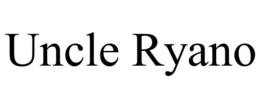 UNCLE RYANO trademark
