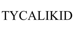 TYCALIKID trademark