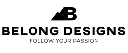 B BELONG DESIGNS FOLLOW YOUR PASSION trademark