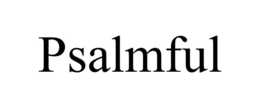 PSALMFUL trademark