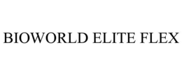BIOWORLD ELITE FLEX trademark