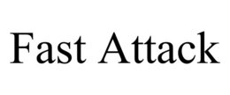 FAST ATTACK trademark