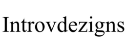 INTROVDEZIGNS trademark