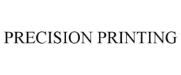 PRECISION PRINTING trademark