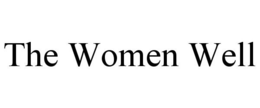 THE WOMEN WELL trademark