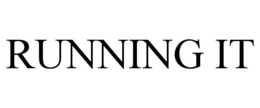 RUNNING IT trademark