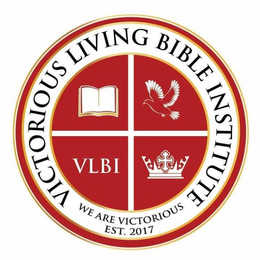 VICTORIOUS LIVING BIBLE INSTITUTE WE ARE VICTORIOUS EST. 2017 VLBI trademark