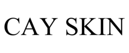 CAY SKIN trademark