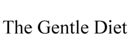 THE GENTLE DIET trademark