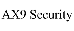 AX9 SECURITY trademark
