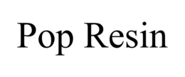 POP RESIN trademark