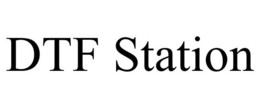 DTF STATION trademark