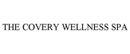 THE COVERY WELLNESS SPA trademark