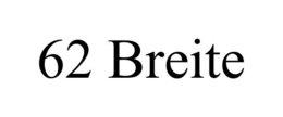 62 BREITE trademark