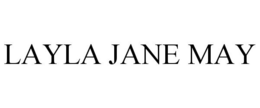 LAYLA JANE MAY trademark