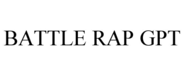 BATTLE RAP GPT trademark