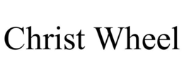 CHRIST WHEEL trademark