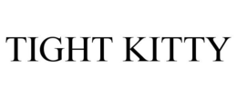 TIGHT KITTY trademark