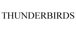 THUNDERBIRDS trademark