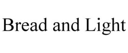 BREAD AND LIGHT trademark