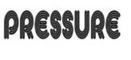 PRESSURE trademark