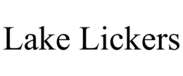 LAKE LICKERS trademark