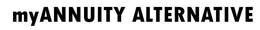MYANNUITY ALTERNATIVE trademark