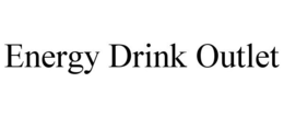 ENERGY DRINK OUTLET trademark