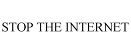 STOP THE INTERNET trademark