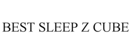 BEST SLEEP Z CUBE trademark