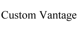 CUSTOM VANTAGE trademark