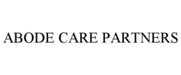 ABODE CARE PARTNERS trademark