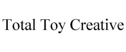 TOTAL TOY CREATIVE trademark