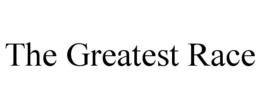 THE GREATEST RACE trademark